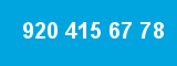 920 415 67 78